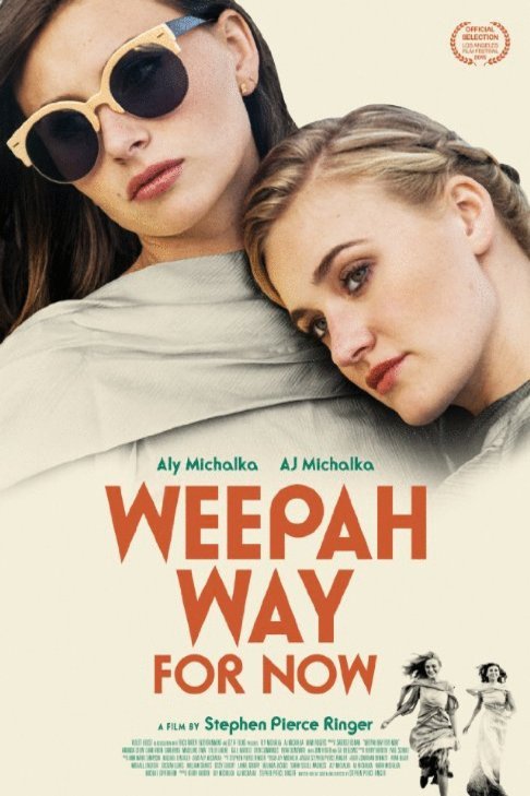 Poster of the movie Weepah Way for Now