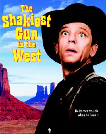 Poster of the movie The Shakiest Gun in the West