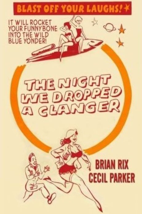 Poster of the movie The Night We Dropped a Clanger