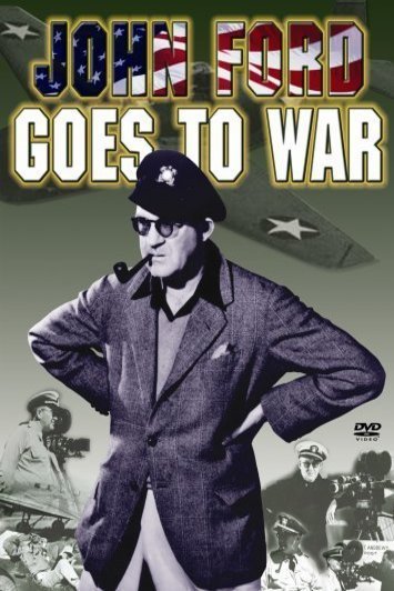 Poster of the movie John Ford Goes to War