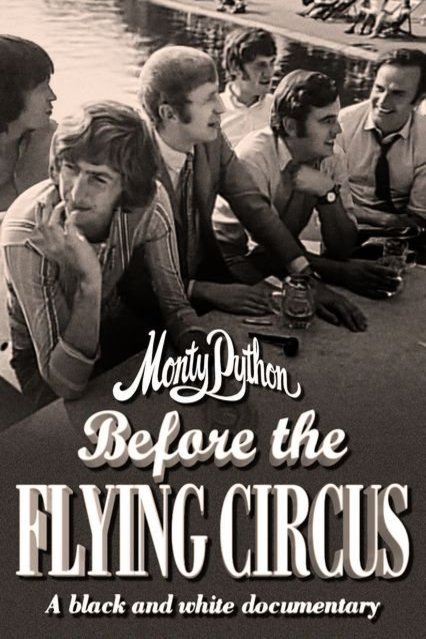 English poster of the movie Monty Python: Before the Flying Circus