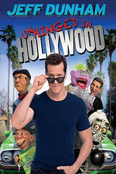 Poster of the movie Jeff Dunham: Unhinged in Hollywood