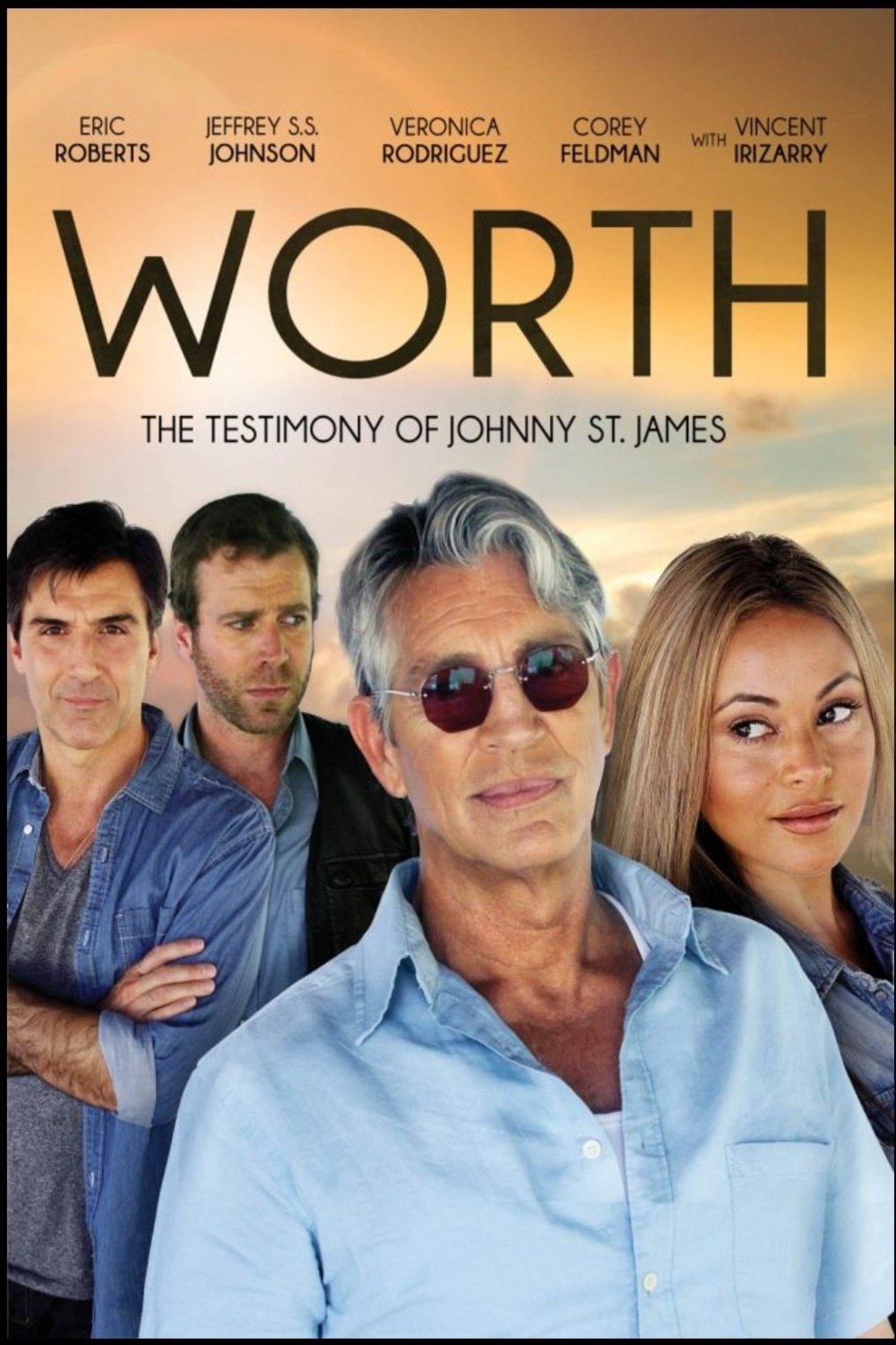Poster of the movie Worth: The Testimony of Johnny St. James