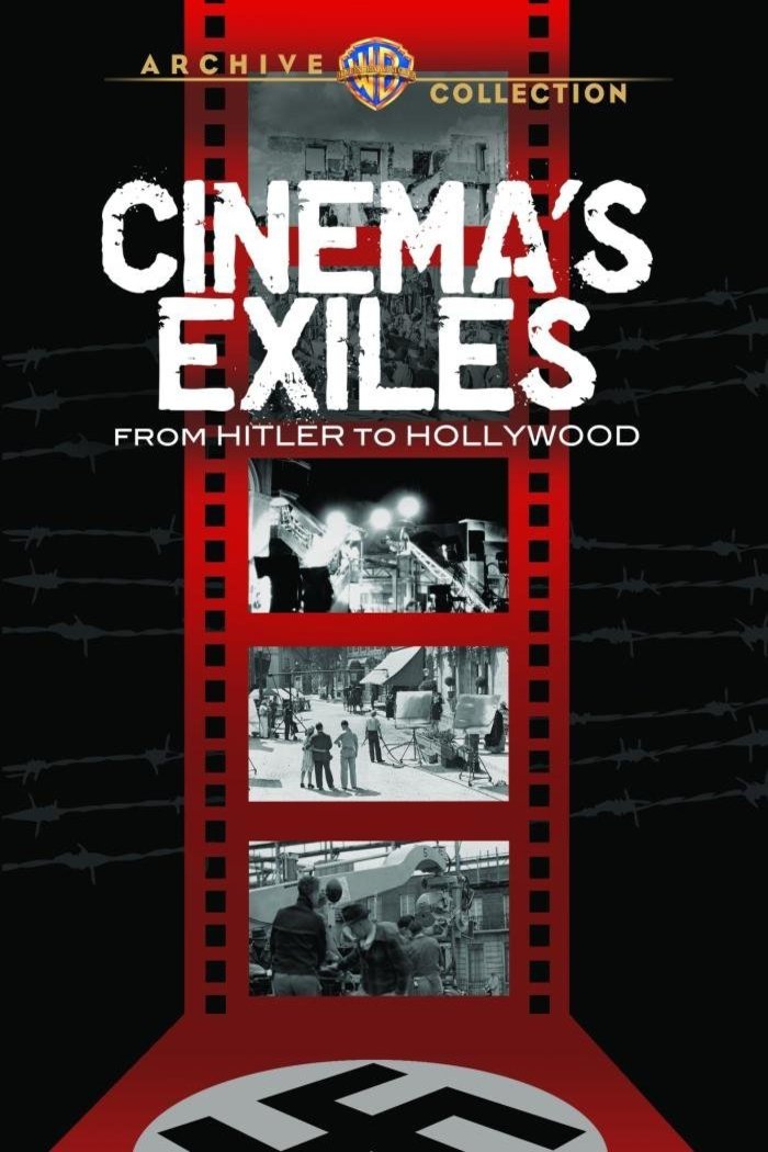 Poster of the movie Cinema's Exiles: From Hitler to Hollywood