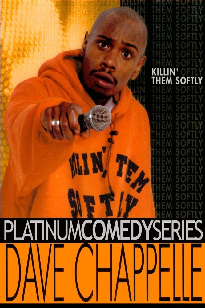 Poster of the movie Dave Chappelle: Killin' Them Softly