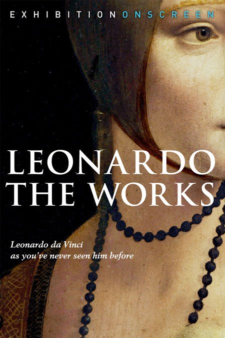 Poster of the movie Exhibition on Screen: Leonardo: The Works