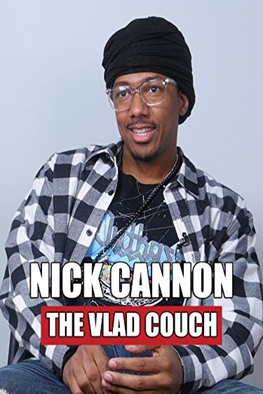 Poster of the movie Nick Cannon: The Vlad Couch